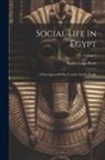 Stanley Lane-Poole - Social Life In Egypt: A Description Of The Country And Its People; Volume 5