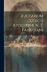 Anonymous - Auctarium Codicis Apocryphi N. T. Fabriciani