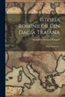 Alexandru Dimitrie Xenopol - Istoria Romînilor Din Dacia Traiana: Istoria Moderna