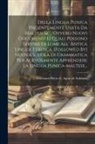 Giovanni Pietro F Agius de Soldanis - Della Lingua Punica Presentemente Usata Da Maltesi &c., Ovvero Nuovi Documenti Li Quali Possono Servire Di Lume All' Antica Lingua Etrusca. [followed