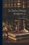 Theodor Mommsen - Le Droit Pènal Romani, 2