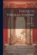 Annibal Caro, Virgil - Eneide Di Virgilio, Volume 1