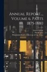 Girard College, Philadelphia (Pa Board of Director, Wills Hospital for the Relief of the in - Annual Report..., Volume 6, Parts 1875-1880