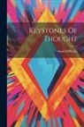 Austin O'Malley - Keystones Of Thought