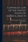 United States, Library of Congress Copyright Office - Copyright Law Of The United States Of America, Issue 14