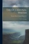 Viscount Henry St John Bolingbroke - The Occasional Writer: No Ii. To The Same