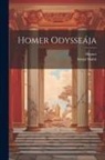 Homer, István Szabó - Homer Odysseája