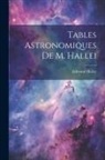 Edmond Halley - Tables Astronomiques De M. Hallei
