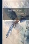 Robert Aitken - The Man in the Mirror