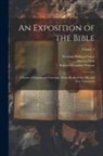 Marcus Dods, Frederic William Farrar, Robert Alexander Watson - An Exposition of the Bible: A Series of Expositions Covering All the Books of the Old and New Testament; Volume 3