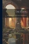 Anonymous - Die Edda: Eine Sammlung Altnordischer Götter- Und Heldenlieder