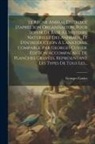 Georges Cuvier (Baron) - Le Règne Animal Distribué D'après Son Organisation, Pour Servir De Base À L'histoire Naturelle Des Animaux, Et D'introduction À L'anatomie Comparée, P