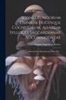 Augusto Napoleone Berlese - Icones Fungorum Omnium Hucusque Cognitorum, Ad Usum Sylloges Saccardianae Adcommodatae: Sphaeriaceae Allaniosporae. 1900-1905