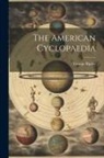 George Ripley - The American Cyclopaedia