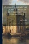 Joseph Mayer, Roger Twysden - On the Preparations of the County of Kent to Resist the Spanish Armada: From the Ms. Papers of Roger Twisden