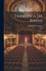 Gabriele D'Annunzio - Francesca Da Rimini: Tragédie