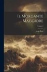Luigi Pulci - Il Morgante Maggiore; Volume 2