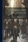 Martin Hattala - Cítanka pro malje djetki
