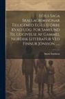 Snorri Sturluson - Egils Saga Skallagrímssonar Tilligemed Egils Större Kvad Udg. For Samfund Til Udgivelse Af Gammel Nordisk Litteratur Ved Finnur Jónsson