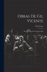 Gil Vicente - Obras De Gil Vicente: Das Comedias. Das Tragicomedias