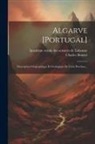 Charles Bonnet, Académie Royale Des Sciences de Lisbon - Algarve [portugal]: Description Géographique Et Géologique De Cette Province