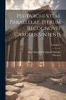 Plutarch, Karl Heinrich Ferdinand Sintenis - Plutarchi Vitae parallelae. Iterum recognovit Carolus Sintenis; Volumen 3