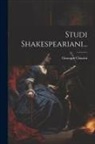 Giuseppe Chiarini - Studi Shakespeariani