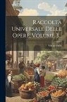 Giorgio Baffo - Raccolta Universale Delle Opere, Volume 3
