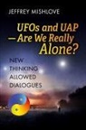 Jeffrey Mishlove - UFOs and UAP