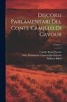 Raffaelo Biffoli, Camillo Benso Cavour, Italy Parlamento Camera Dei Deputati - Discorsi Parlamentari Del Conte Camillo Di Cavour; Volume 5