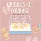 Brittney Thrift, Alyssa Hager, Kate Kastens-Moylan - Cradles of Courage