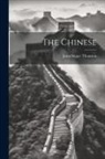 John Stuart Thomson - The Chinese