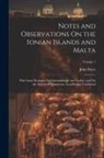 John Davy - Notes and Observations On the Ionian Islands and Malta: With Some Remarks On Constantinople and Turkey, and On the System of Quarantine As at Present