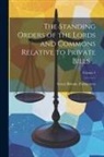 Great Britain Parliament - The Standing Orders of the Lords and Commons Relative to Private Bills ...; Volume 2