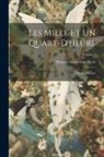 Thomas-Simon Gueullette - Les Mille Et Un Quart-D'heure: Contes Tartares; Volume 2