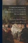 Honoré-Gabriel Riquetti De Mirabeau - Correspondance Entre Le Comte De Mirabeau Et Le Comte De La Marck: Pendant Les Années 1789, 1790 Et 1791; Volume 3