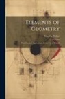 Timothy Walker - Elements of Geometry: With Practical Applications, for the Use of Schools