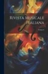 Anonymous - Rivista Musicale Italiana; Volume 6