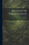 Anonymous - Archives De Parasitologie; Volume 6