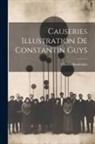 Charles Baudelaire - Causeries Illustration de Constantin Guys