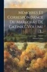 Nicolas Catinat - Mémoires Et Correspondance Du Maréchal De Catinat, Volume 3