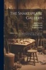 Stephen Ayling, John Boydell, Josiah Boydell - The Shakespeare Gallery: A Reproduction In Commemoration Of The Tercentenary Anniversary Of The Poet's Birth, Mdccclxiv