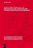 Joachim-Jürgen Slomka, Wolfgang Techtmeier - Geschichte und Funktion der Literaturgeschichtsschreibung