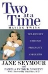 Pamela Patrick Novotny, Jane Seymour - Two at a Time