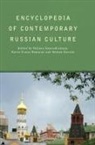 K. Evans-Romaine, H. Goscilo, T. Smorodinskaya, Karen Evans-Romaine, Evans-Romaine Karen, Helena Goscilo... - Encyclopedia of Contemporary Russian Culture