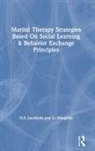 N S Jacobson, N. S. Jacobson, N.S. Jacobson, G. Margolin, Margolin G. - Marital Therapy Strategies Based On Social Learning & Behavior Exchange Principles