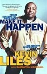 Kevin Liles - Make It Happen