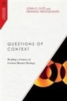 John G Flett, John G. Flett, Henning Wrogemann - Questions of Context