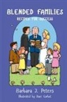 Barbara J Peters - Blended Families