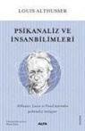 Louis Althusser - Psikanaliz ve Insanbilimleri